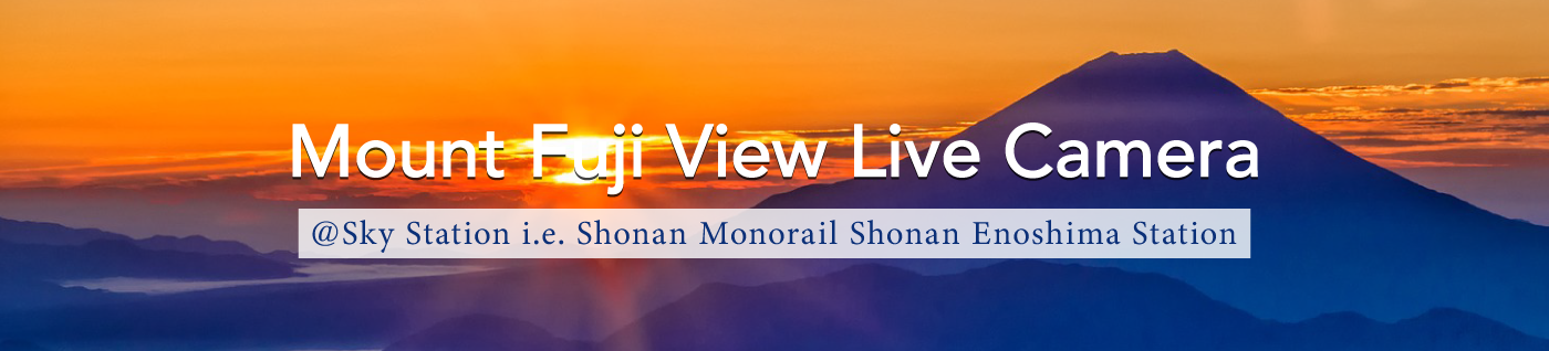 Mount Fuji View Live Camera